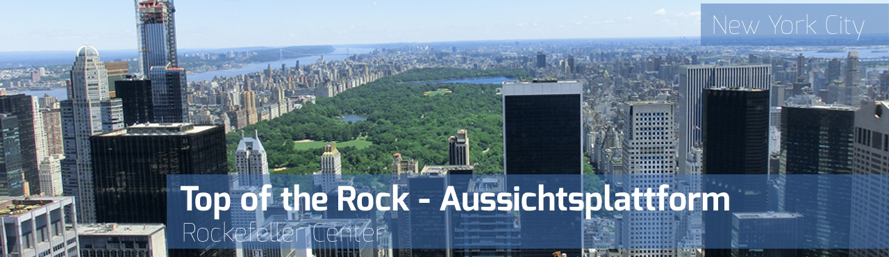 Top of the Rock - Aussichtsplattform - Rockefeller Center