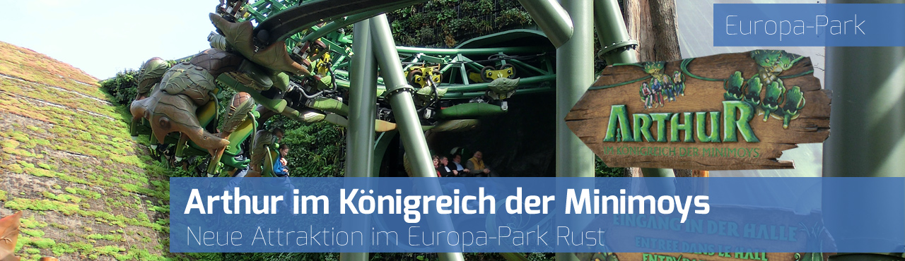 Arthur und das Königreich der Minimoys - Themenattraktion im Europa-Park in Rust