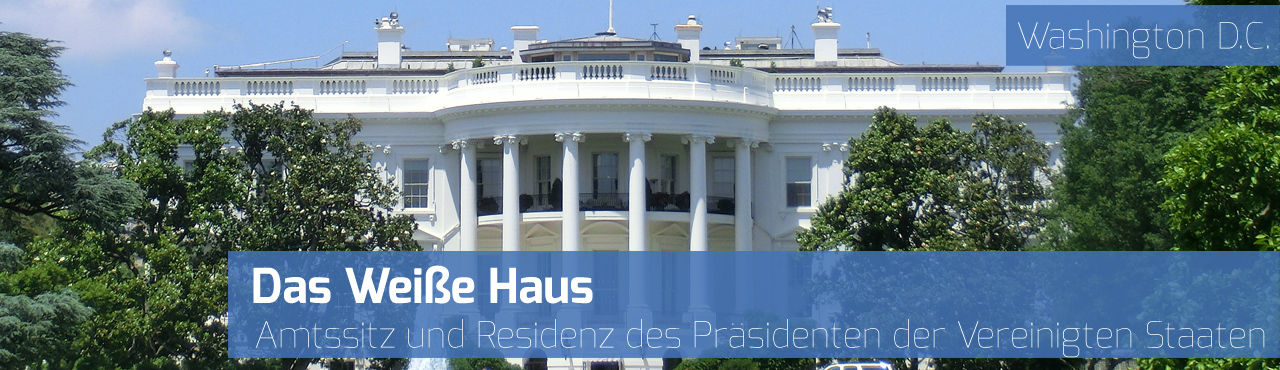 Weißes Haus - Washington D.C.