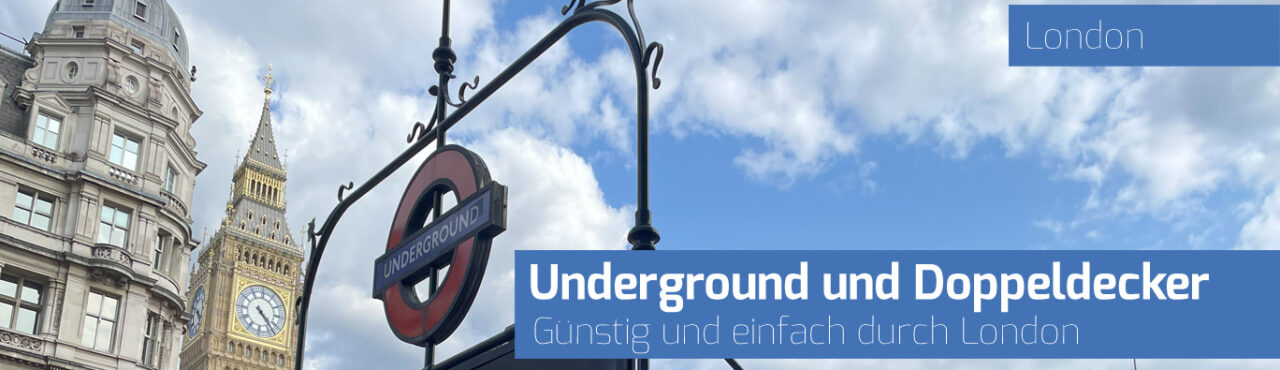 Günstig unterwegs mit der Bus und Tube in London