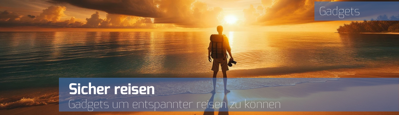 Sicher reisen: Mit diesen Accessoires reist du entspannter!